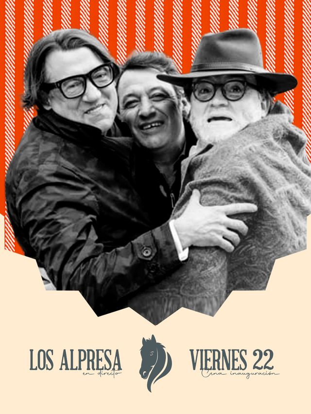 Cartel de Los Alpresa en El Bocao, viernes 22, cena de inauguración, Feria 2026